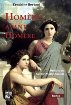 Couverture de Cendrine Bertani, Homère avant Homère